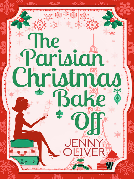 Title details for The Parisian Christmas Bake Off by Jenny Oliver - Wait list